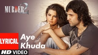 Aye Khuda Lyrics in Hindi - Murder 2